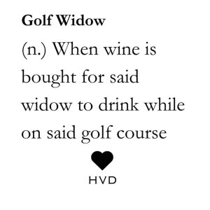 Personalise Label - "Golf Widow"